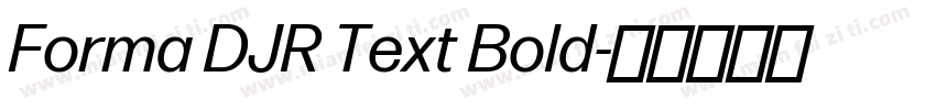 Forma DJR Text Bold字体转换